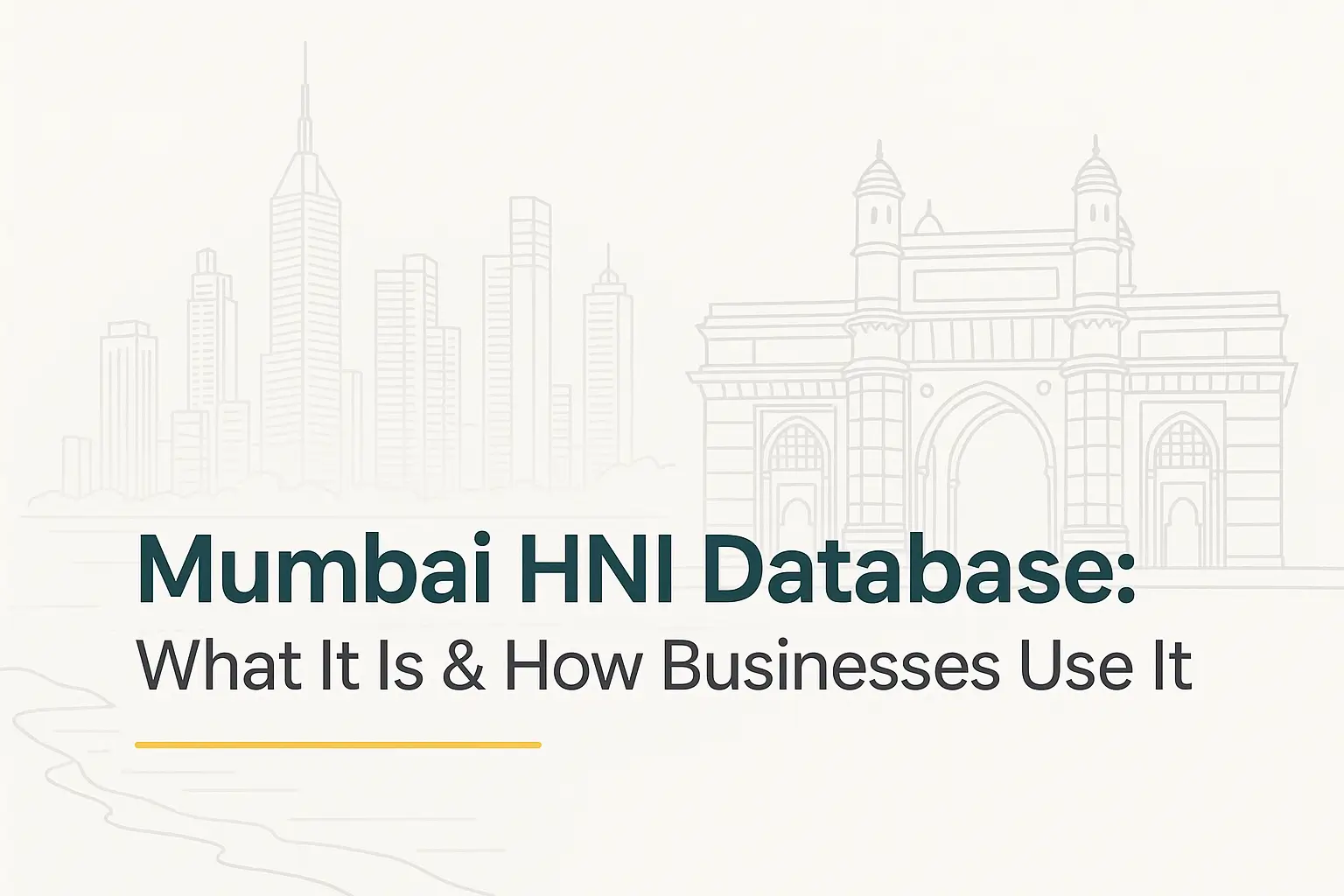 Mumbai HNI Database What It Is & How Businesses Use It